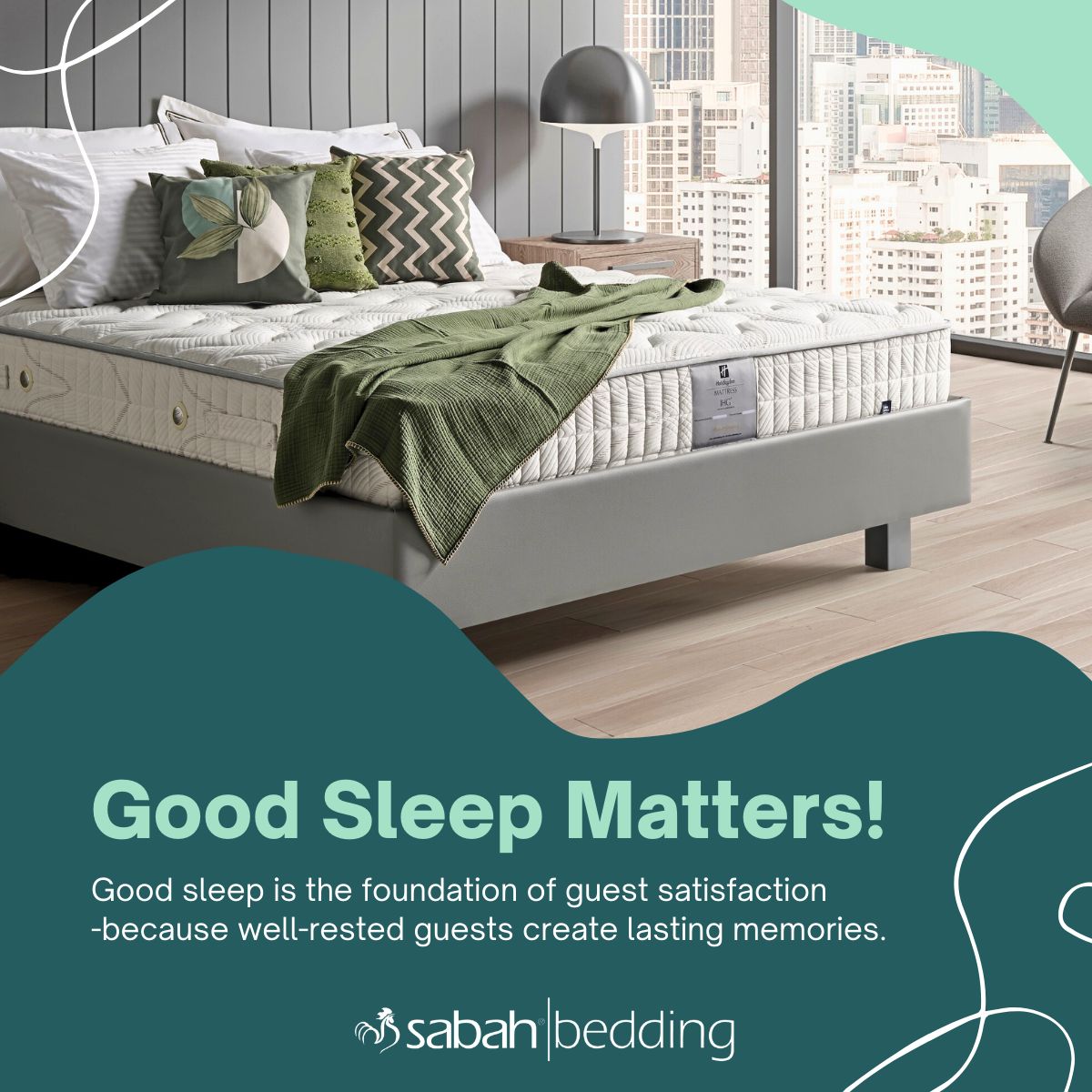 Good Sleep Matters. Because Guest Experience Starts in Bed.